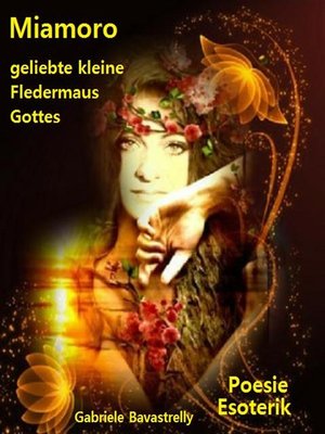 cover image of Miamoro, geliebte kleine Fledermaus Gottes
